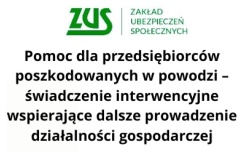 Pomoc dla przedsiębiorców poszkodowanych w powodzi – świadczenie interwencyjne wspierające dalsze prowadzenie działalności gospodarczej 