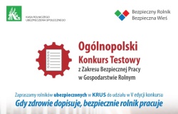 Konkurs KRUS &quot;Gdy zdrowie dopisuje, bezpiecznie rolnik pracuje&quot;