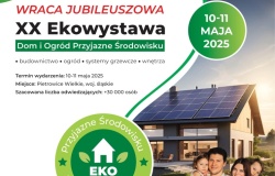 Jubileuszowa XX Ekowystawa. Dom i Ogród Przyjazne Środowisku 